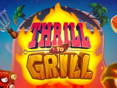 Thrill To Grill